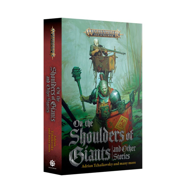 Age of Sigmar: On the Shoulders of Giants And Other Stories (Miękka oprawa)