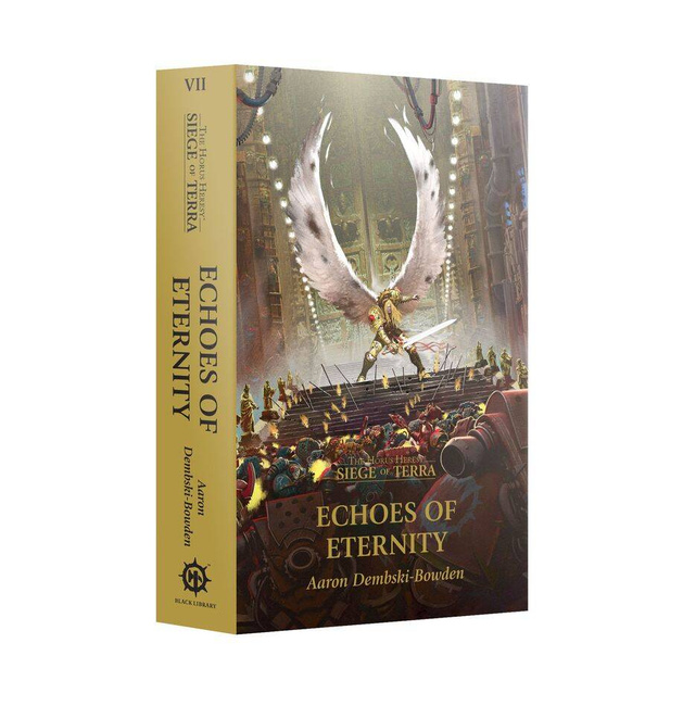 The Horus Heresy: Siege of Terra Tom 7: Echoes of Eternity