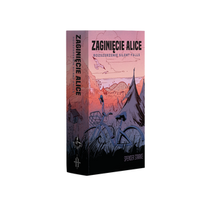 Zaginięcie Alice - SILENT FALLS - RPG (rozszerzenie)