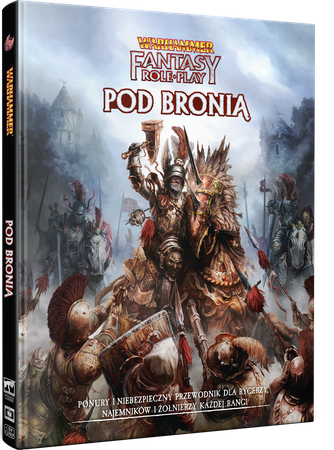 Warhammer Fantasy Roleplay - Pod Bronią