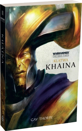 Warchammer The End Times: Klątwa Khaina Koniec Czasów Tom III