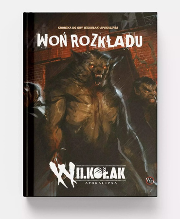 RPG "Wilkołak: Apokalipsa: Woń rozkładu" dodatek do gry