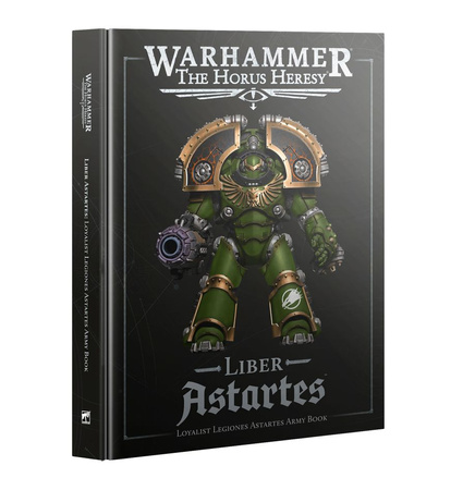 Warhammer The Horus Heresy: Liber Astartes Loyalist Legiones Astartes Army Book (Podręcznik 2025)