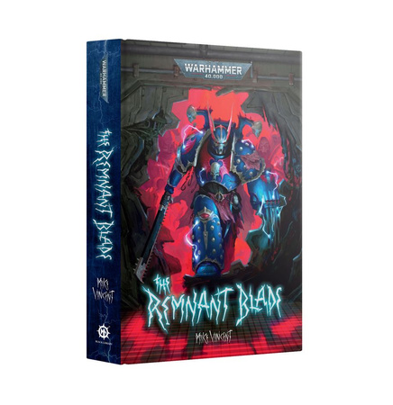 Warhammer 40000: The Remnant Blade (Twarda oprawa)