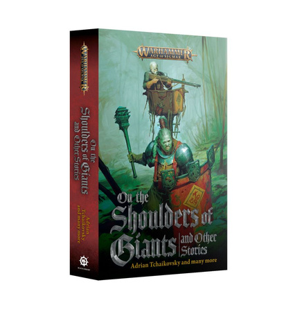 Age of Sigmar: On the Shoulders of Giants And Other Stories (Miękka oprawa)