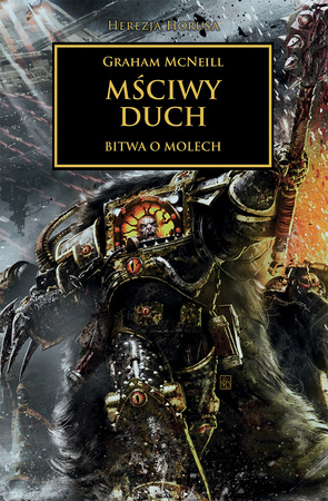 Herezja Horusa Tom XIX: Mściwy Duch
