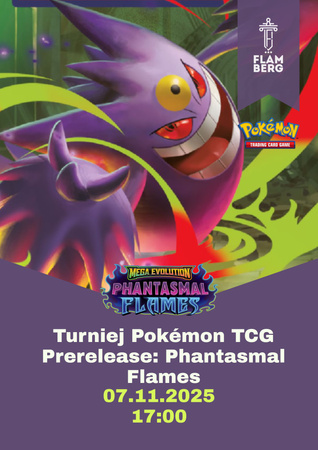 2025.11.07 Pokemon Mega Evolution Phantasmal Flames - Prerelease "Friendly"