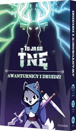 To ja go tnę! Awanturnicy i druidzi