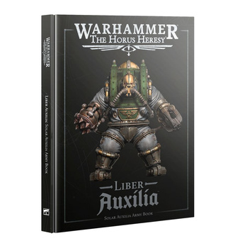 Warhammer The Horus Heresy: Liber Auxilia Solar Auxilia Army Book (Podręcznik 2025)