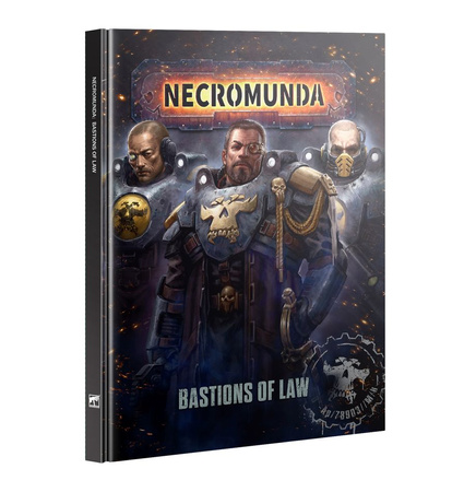 Necromunda: Bastions of Law [Podręcznik]
