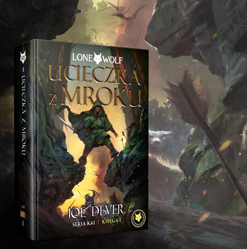 Lone Wolf 1: Ucieczka z mroku - Księga I serii Kai