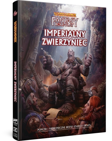 Warhammer Fantasy Roleplay - Imperialny Zwierzyniec