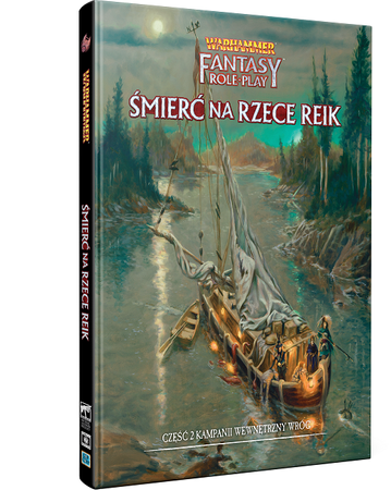 Warhammer Fantasy Roleplay - Wewnętrzny Wróg - Część 2: Śmierć na Rzece Reik