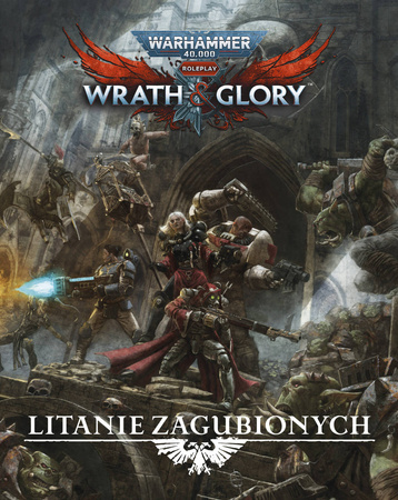 Wrath & Glory RPG Litanie Zagubionych