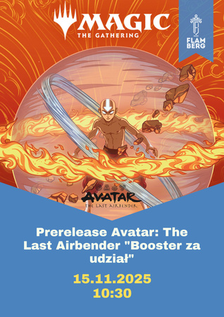 2025.11.15 Prerelease Magic the Gathering: Avatar - The Last Airbender  "Friendly"