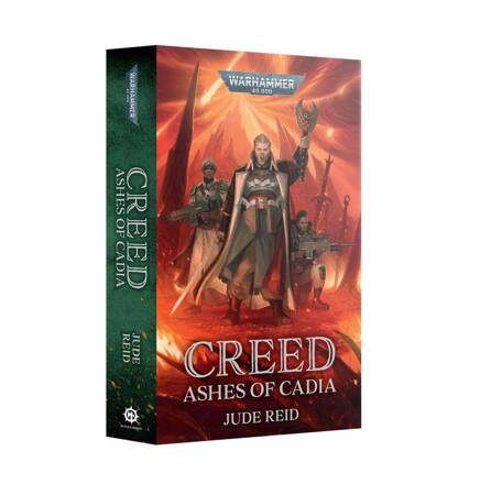 Warhammer 40000: Creed: Ashes of Cadia (Paperback)