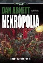 Warhammer 40000: Duchy Gaunta III Nekropolia