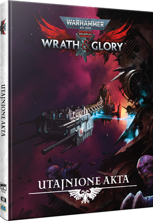 Warhammer Wrath & Glory - Utajnione Akta