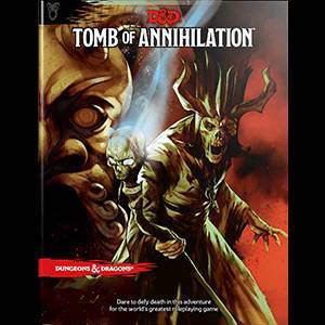 Dungeons & Dragons — Tomb of Annihilation