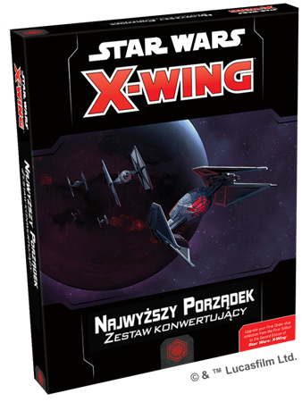 Star Wars: X-Wing - Zestaw konwertujący - Najwyższy Porządek