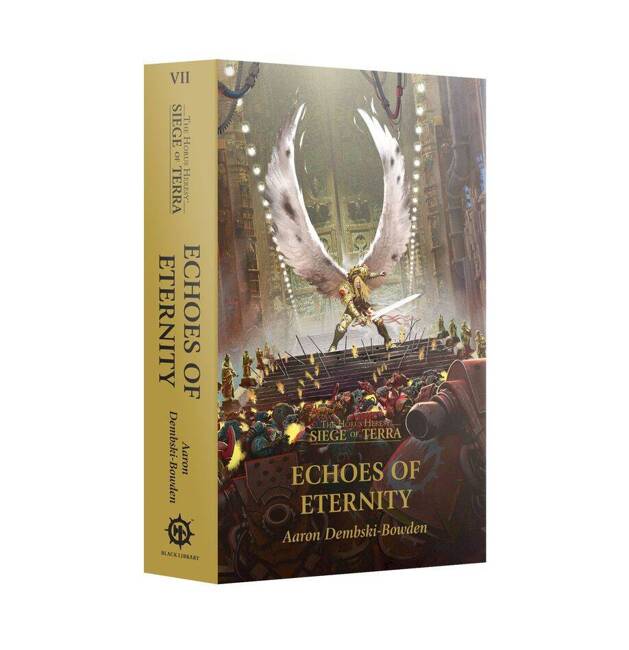 The Horus Heresy: Siege of Terra Tom 7: Echoes of Eternity