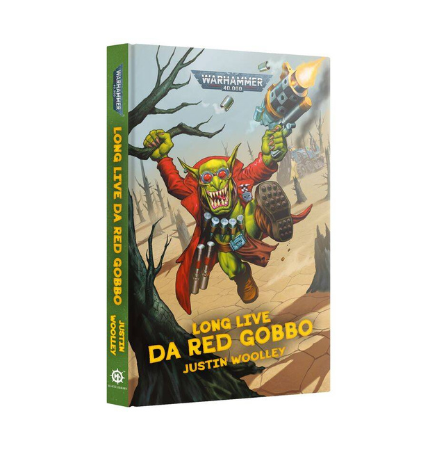 Warhammer 40000: Long Live Da Red Gobbo (Twarda Oprawa)