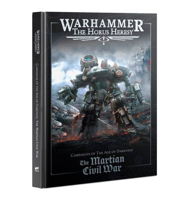 Warhammer The Horus Heresy: Campaigns of The Age of Darkness: The Martian Civil War (podręcznik)